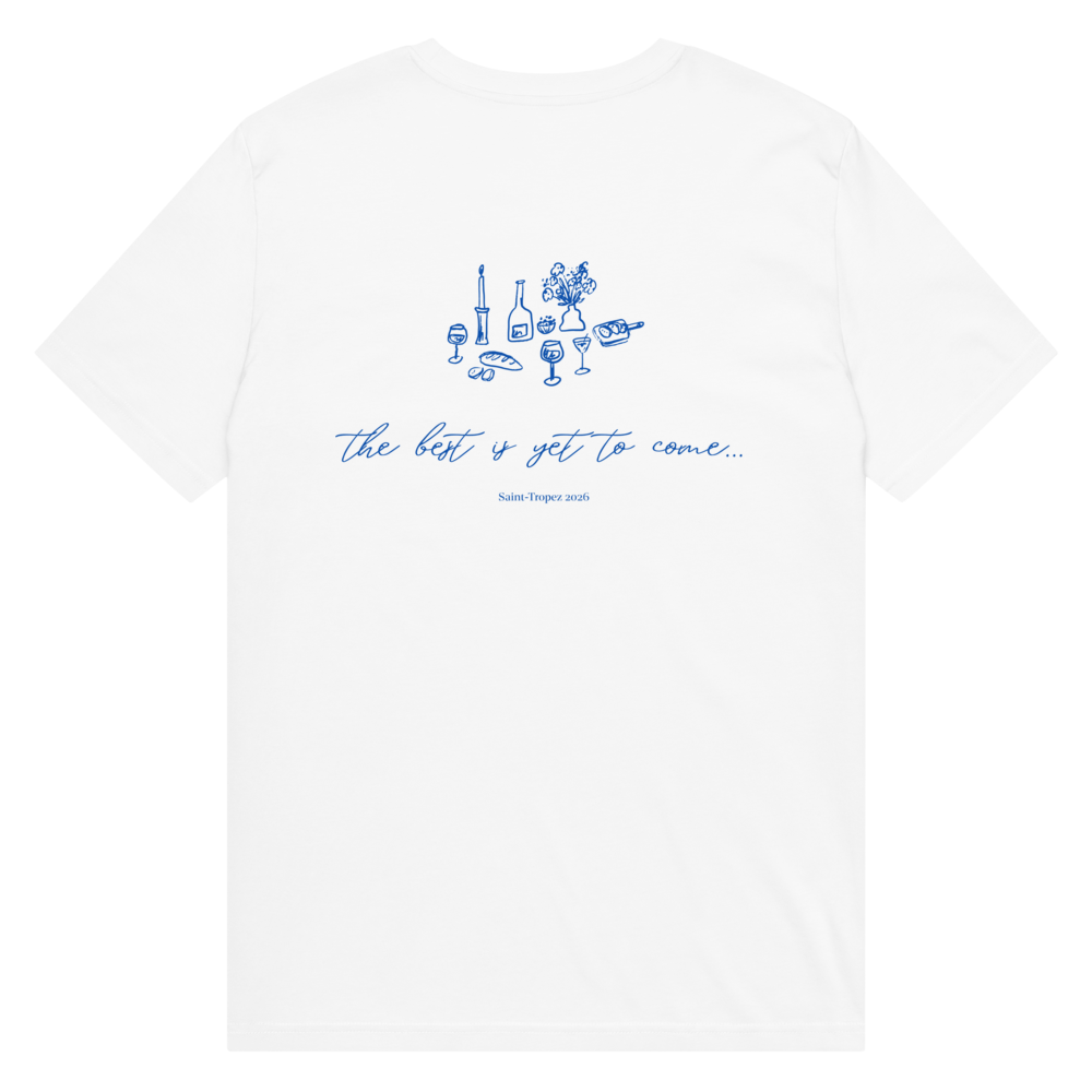 The best is yet to come... Saint-Tropez 2026 Unisex Cotton t-shirt