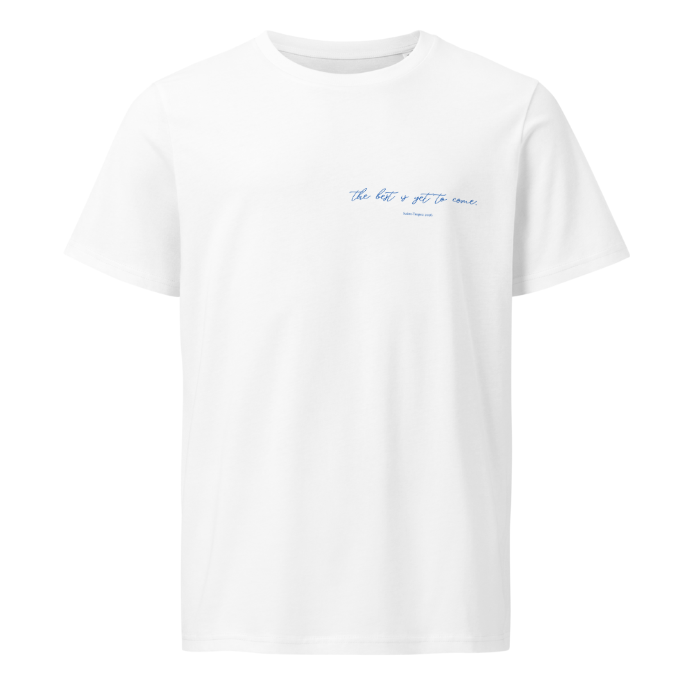 The best is yet to come... Saint-Tropez 2026 Unisex Cotton t-shirt